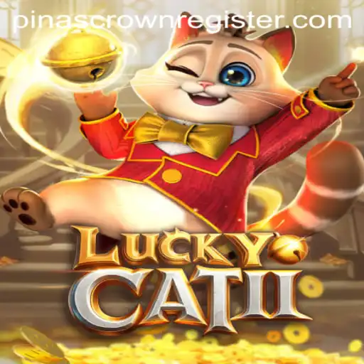 Discover the Exciting World of LuckyCatII: Unveiling the PinasCrown Twist