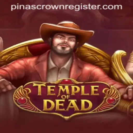 Dive into the Mystical World of TempleofDead: Unraveling the Secrets of PinasCrown