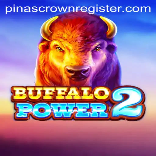 Buffalo Power 2 and the Rise of Pinas Crown: An In-Depth Exploration
