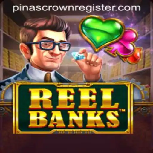Exploring the Fascinating World of ReelBanks and PinasCrown